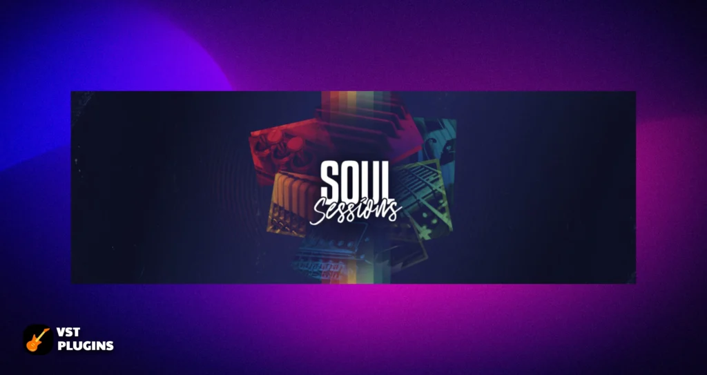 Native Instruments Play Series: SOUL SESSIONS v2.0.0