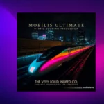 The Very Loud Indeed Co. – MOBILIS ULTIMATE