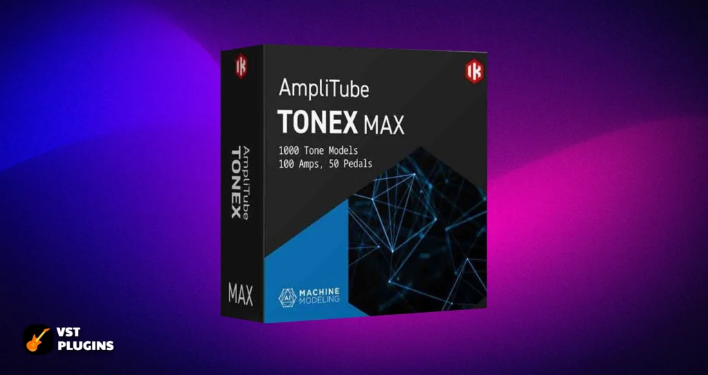 IK Multimedia TONEX MAX v1.7.5 [WIN]