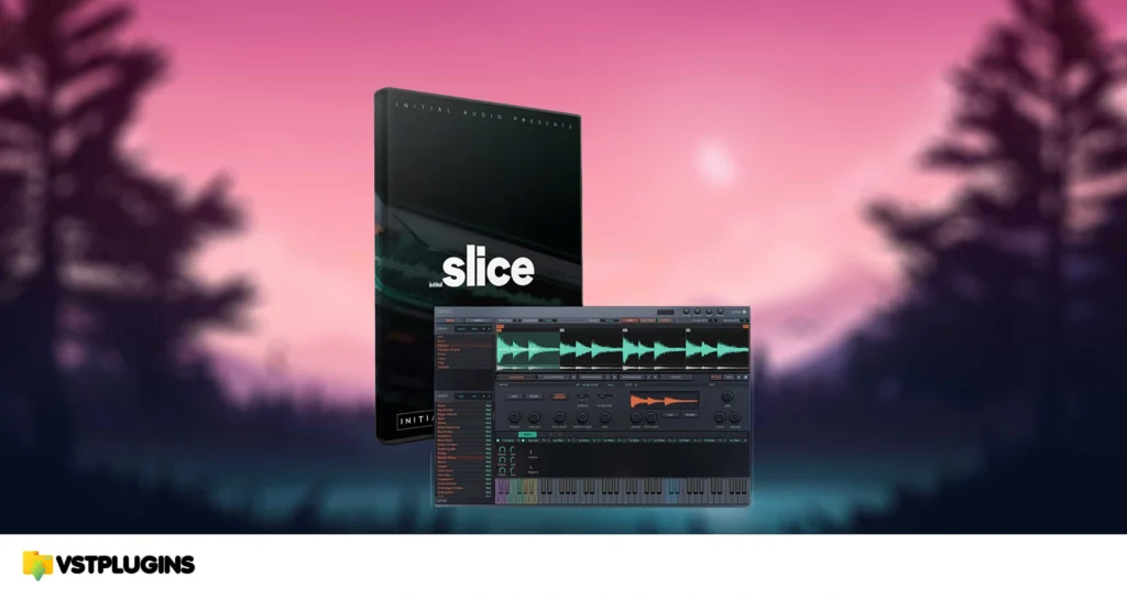 Initial Audio – Slice v1.3.0 WIN.OSX