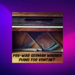 Past to Future Reverbs Pre-War German Wagner Piano (Kontakt)