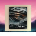 Crocus Soundware – Liminal Vocal Textures Volume 2 (KONTAKT)