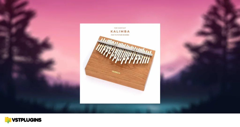 Past to Future Reverbs – Kalimba (KONTAKT)