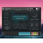 Osterhouse Sounds – Oscillation Strings 1.1.0 (KONTAKT)