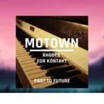 Past to Future Reverbs – Motown Rhodes (KONTAKT)