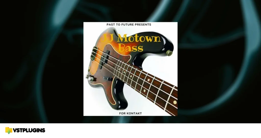 Past to Future Reverbs – JJ Motown Bass (KONTAKT)