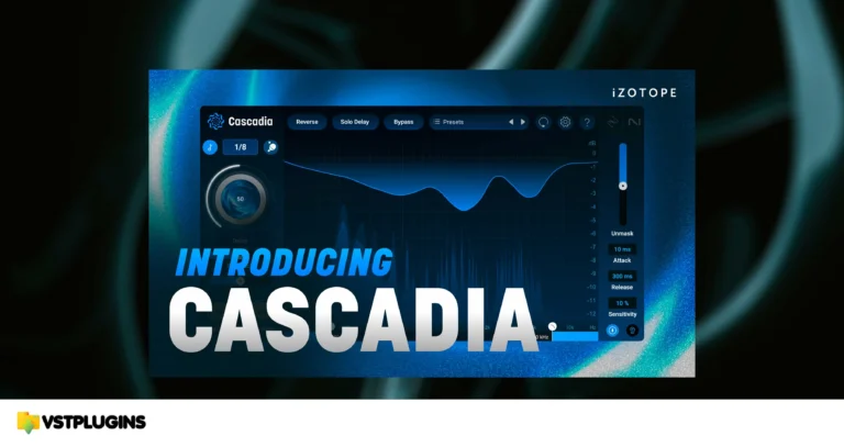 iZotope – Cascadia v1.0.0 for Windows